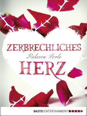 cover image of Zerbrechliches Herz